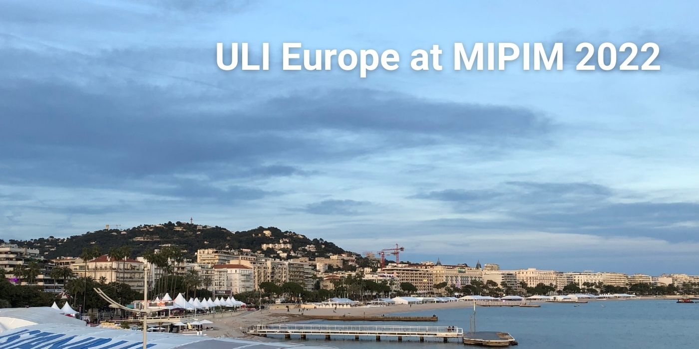 Schedule Preview: ULI At MIPIM 2022 | ULI Europe